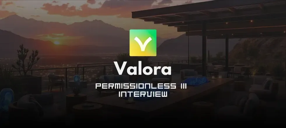 Valora Crypto Wallet: Key Insights from Permissionless III Interview
