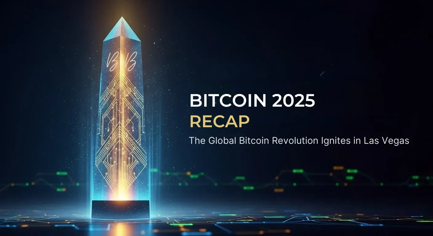 Bitcoin 2025 Recap: Las Vegas Ignites a Global Bitcoin Revolution